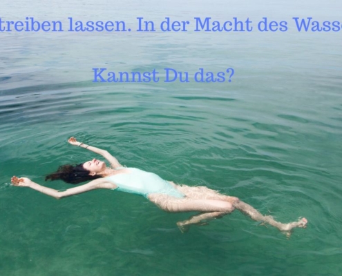 Kannst Du Dich treiben lassen?