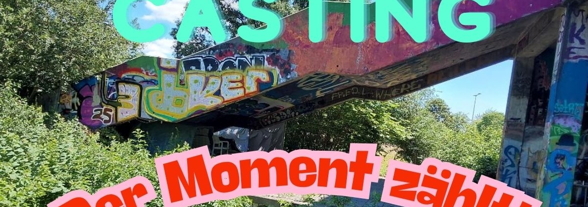 Casting - Der Moment zählt!