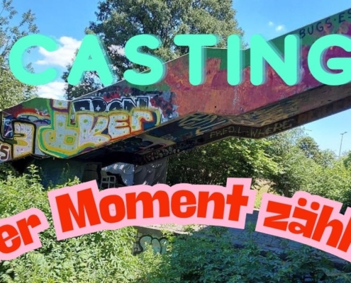Casting - Der Moment zählt!