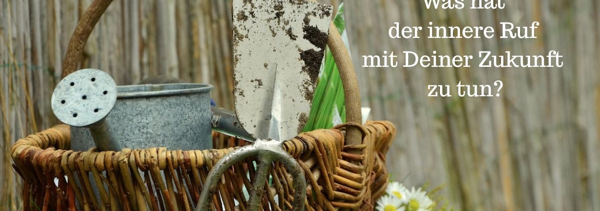 Der Zusammenhang zwischen innerem Ruf und Zukunft