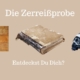 Die Zerreißprobe