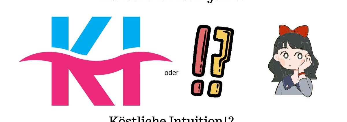KI oder KI!?