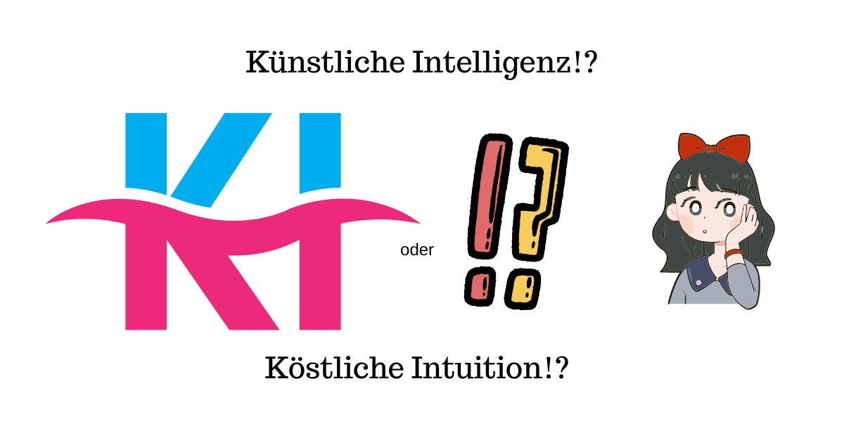 KI KI oder KI!?